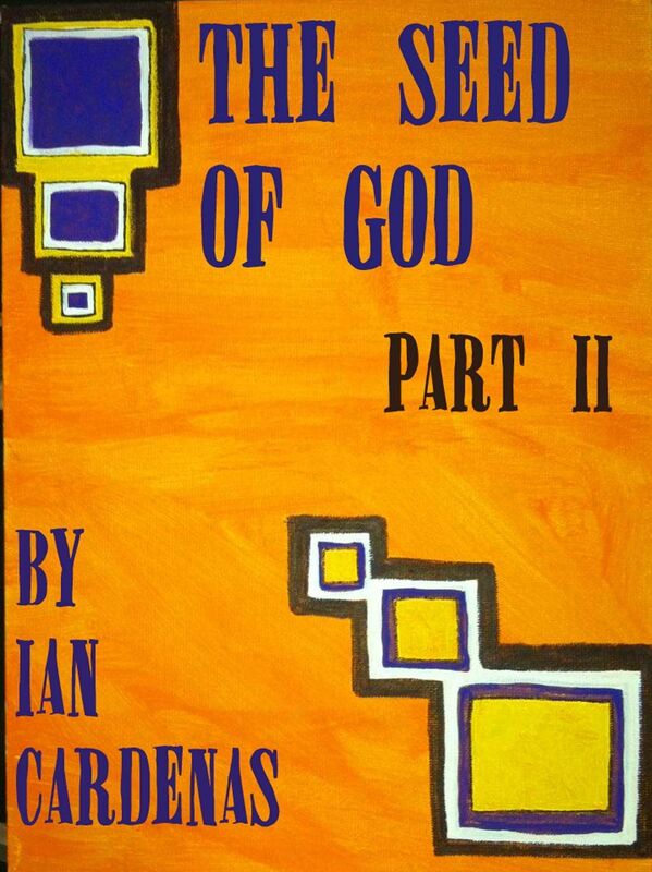 The Seed Of God Part II (A Mini-Series)