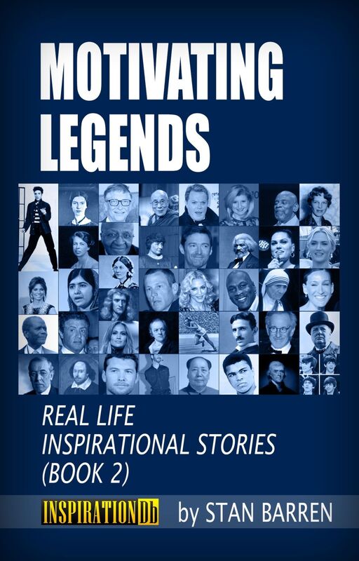 Motivating Legends: Real Life Inspirational Stories (Book 2)