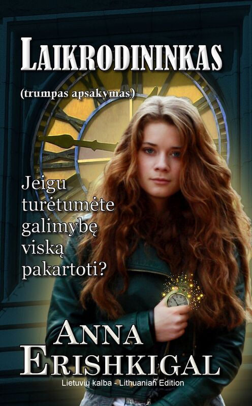 Laikrodininkas: trumpas apsakymas (Lithuanian edition)