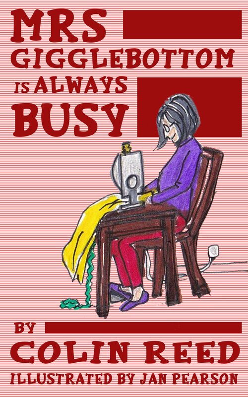 Mrs Gigglebottom is Always Busy