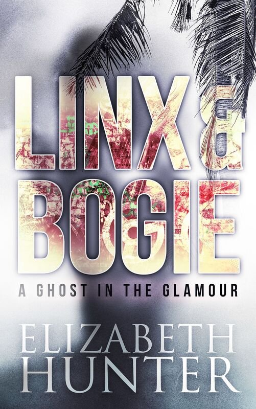 A Ghost in the Glamour: A Linx & Bogie story