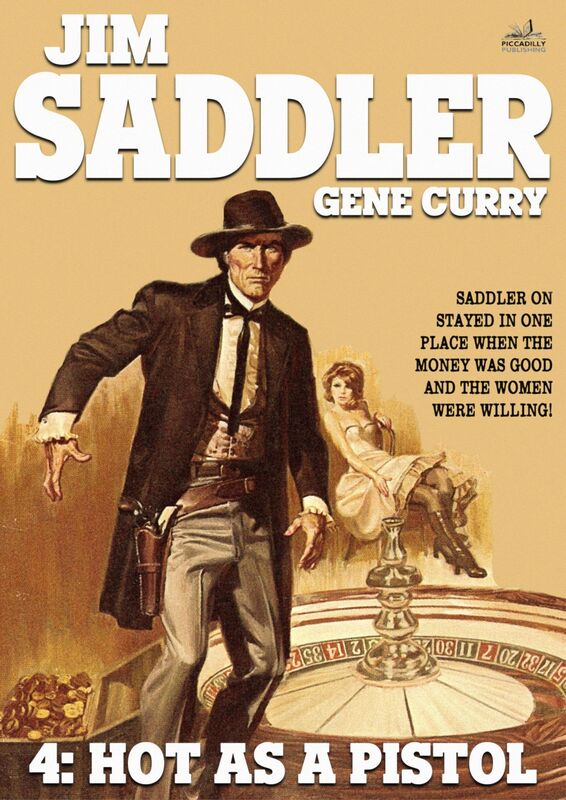 Jim Saddler 4: Hot as a Pistol