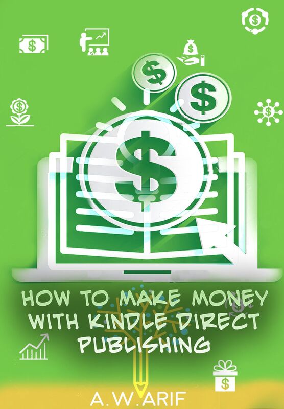 Passive Income: How To Make Money With Kindle Direct Publishing