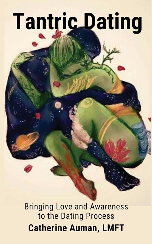 Tantric Dating: Bringing Love and Awareness to the Dating Process