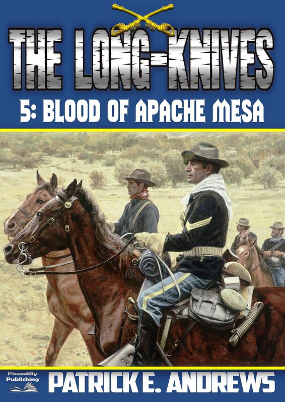 The Long-Knives 5: Blood of Apache Mesa