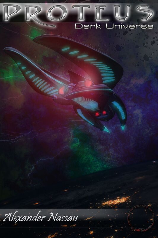 Proteus - Dark Universe (Book Four)