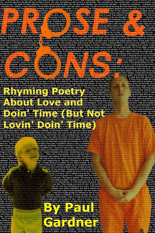 Prose and Cons: Rhyming Poetry About Love and Doin' Time (But Not Lovin' Doin Time)