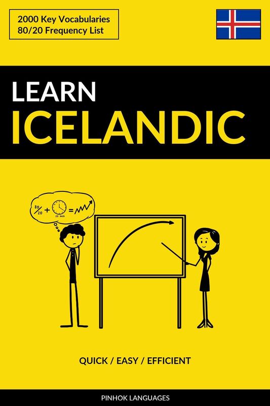 Learn Icelandic: Quick / Easy / Efficient: 2000 Key Vocabularies
