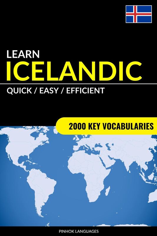 Learn Icelandic: Quick / Easy / Efficient: 2000 Key Vocabularies