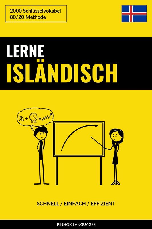 Lerne Isländisch: Schnell / Einfach / Effizient: 2000 Schlüsselvokabel