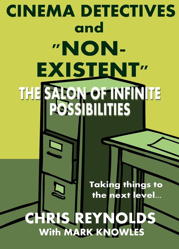 Cinema Detectives and Non-Existent: The Salon of Infinite Possibilities