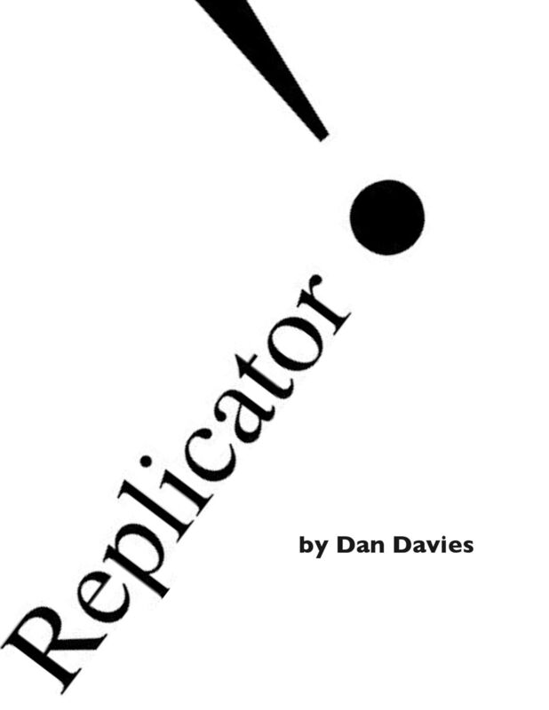 Replicator!