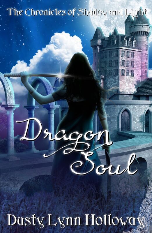 Dragon Soul (The Chronicles of Shadow and Light) Book 4