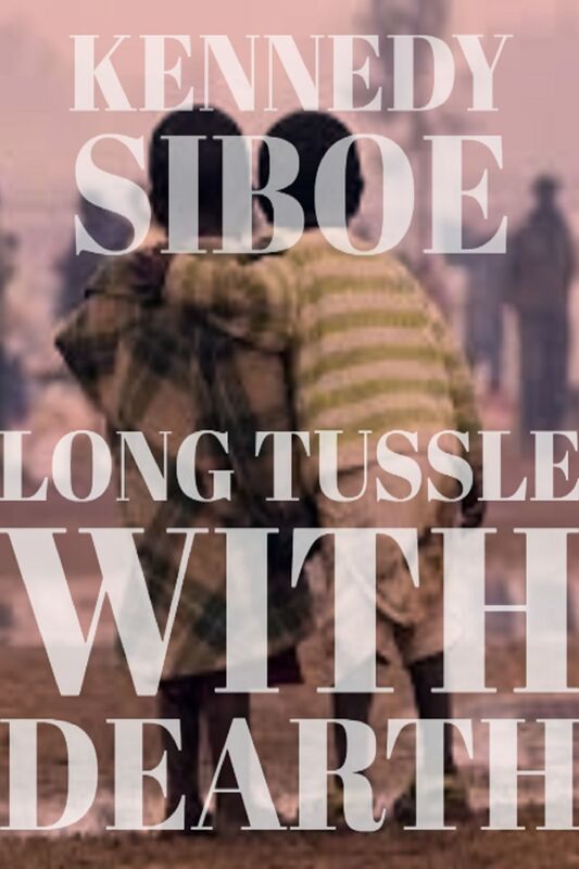 Long Tussle with Dearth