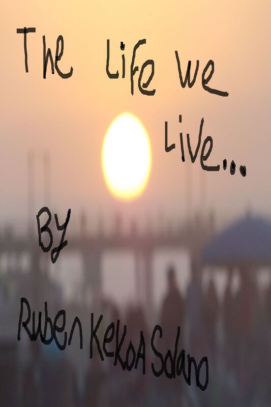 The Life We Live