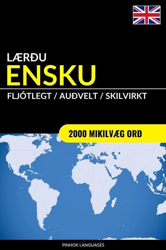Lærðu Ensku: Fljótlegt / Auðvelt / Skilvirkt: 2000 Mikilvæg Orð