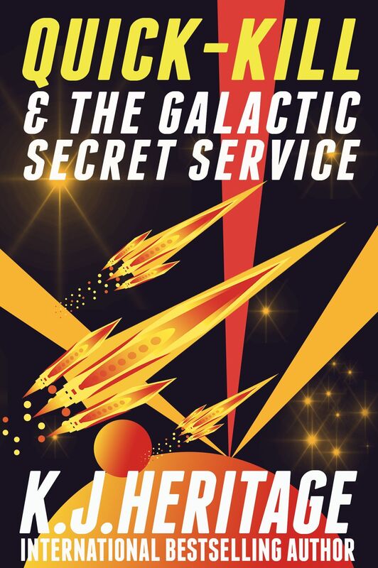 Quick-Kill and the Galactic Secret Service