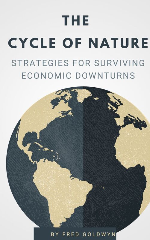The Cycle of Nature: Strategies for Surviving Economic Downturns