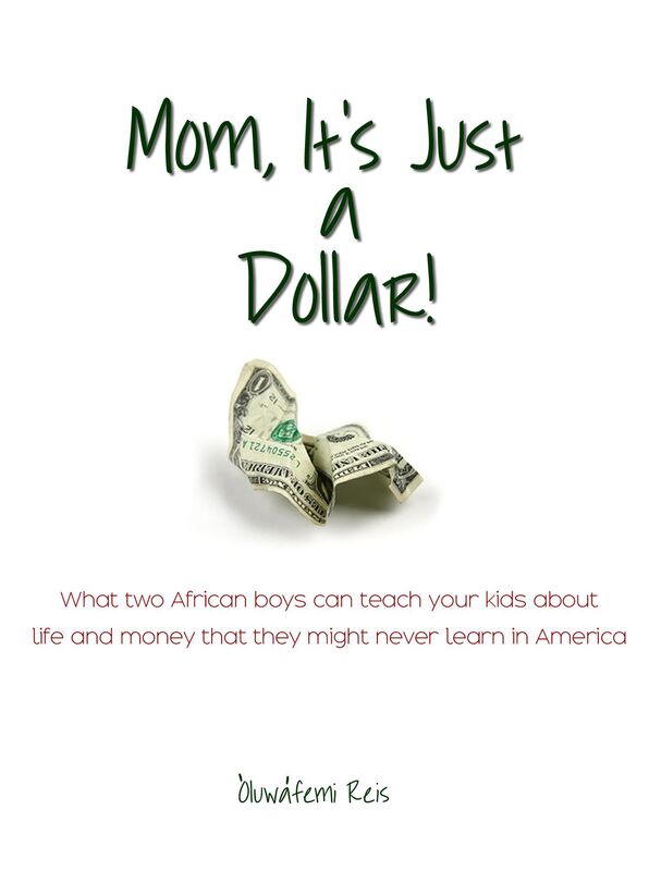 Mom, It's Just a Dollar!