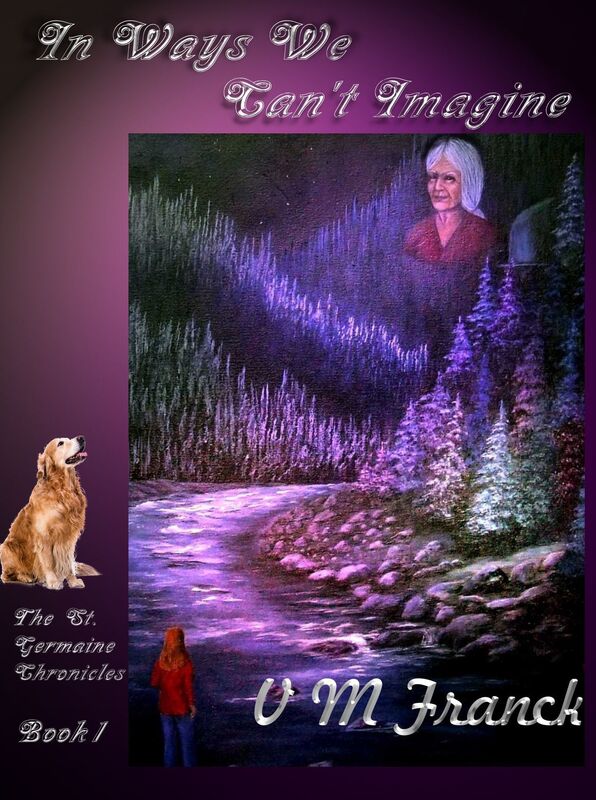 In Ways We Can't Imagine, Book 1 in The St. Germaine Chronicles