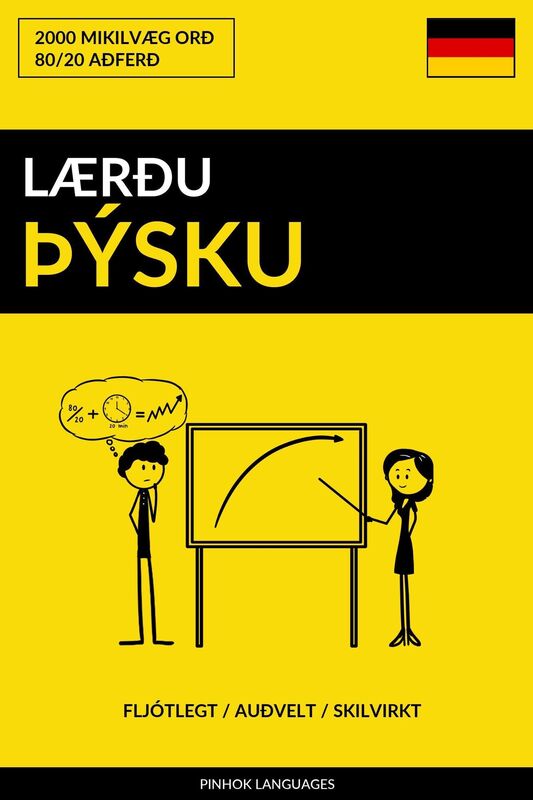 Lærðu Þýsku: Fljótlegt / Auðvelt / Skilvirkt: 2000 Mikilvæg Orð