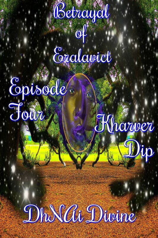 Betrayal of Eralavict: Episode 4: Kharver Dip