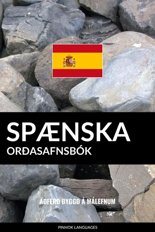 Spænska Orðasafnsbók: Aðferð Byggð á Málefnum