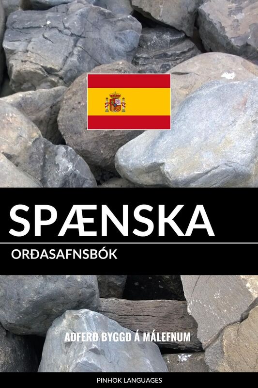 Spænska Orðasafnsbók: Aðferð Byggð á Málefnum