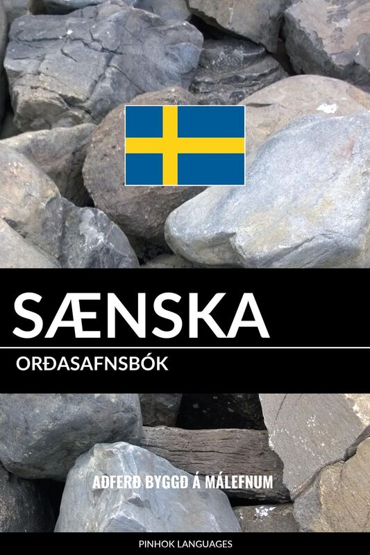 Sænska Orðasafnsbók: Aðferð Byggð á Málefnum
