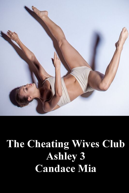 The Cheating Wives Club: Ashley 3