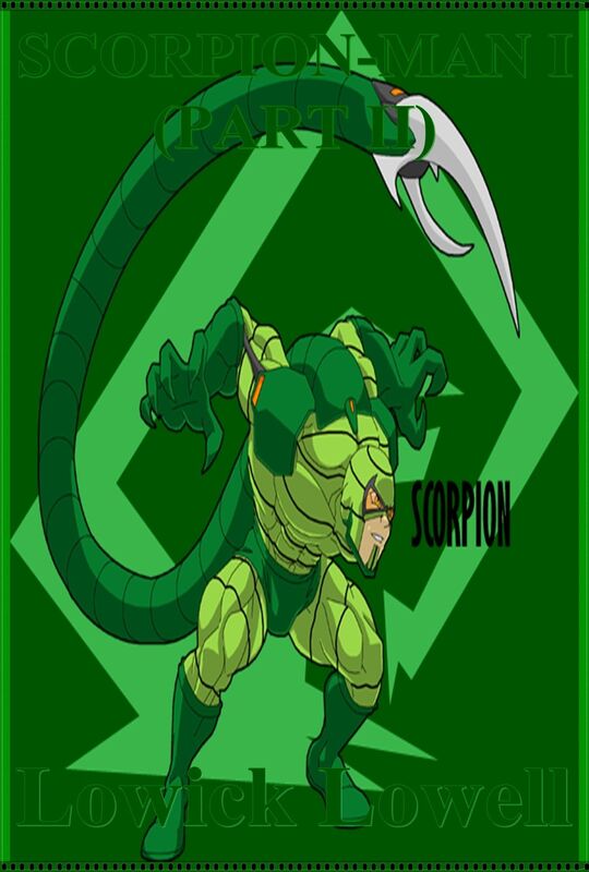 Scorpion-Man I: Part II
