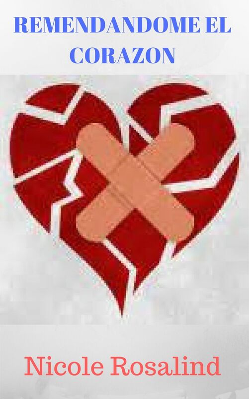 Remendandome el Corazón