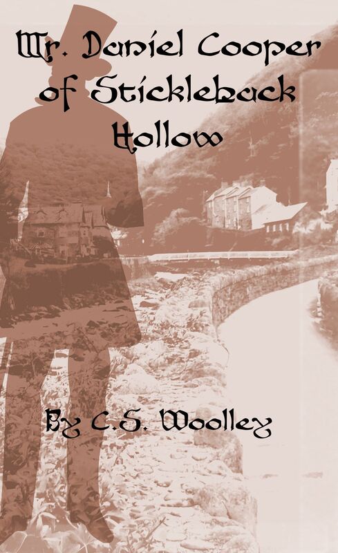 Mr. Daniel Cooper of Stickleback Hollow