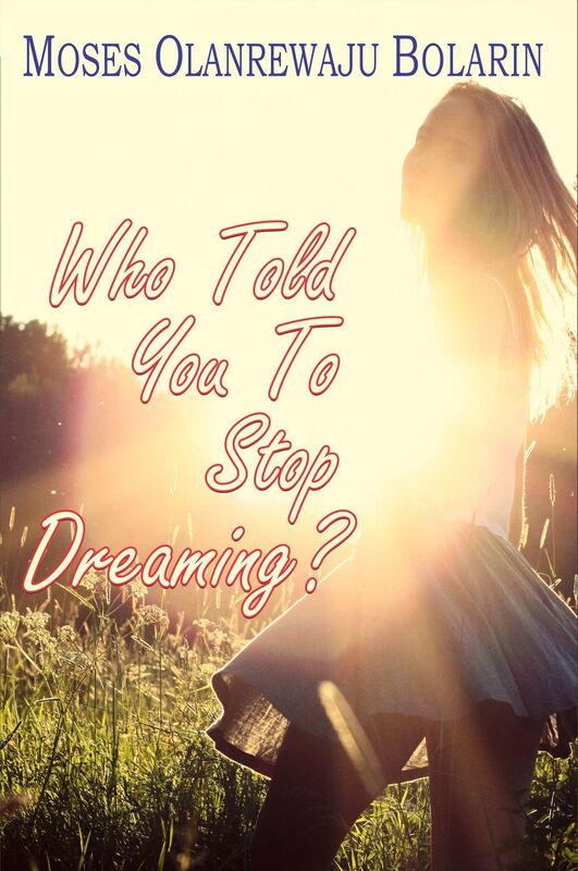 Who Told You to Stop Dreaming?