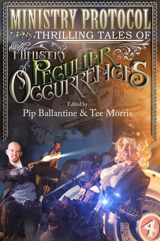Ministry Protocol: Thrilling Tales of the Ministry of Peculiar Occurrences