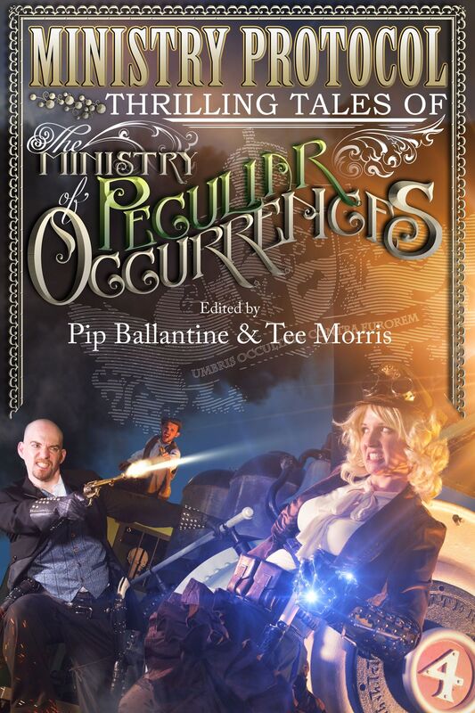 Ministry Protocol: Thrilling Tales of the Ministry of Peculiar Occurrences