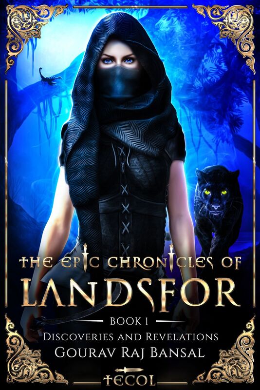 The Epic Chronicles of Landsfor Book 1 Discoveries and Revelations