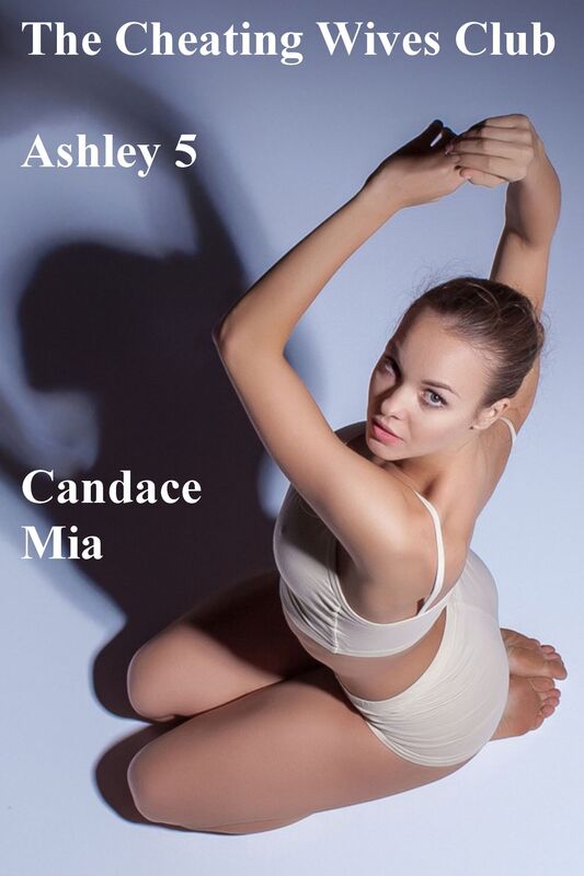 The Cheating Wives Club: Ashley 5