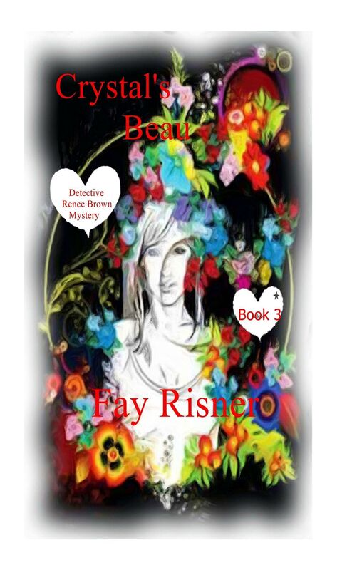 Crystal's Beau Wedgewood, Minn. Detective Renee Brown Mystery