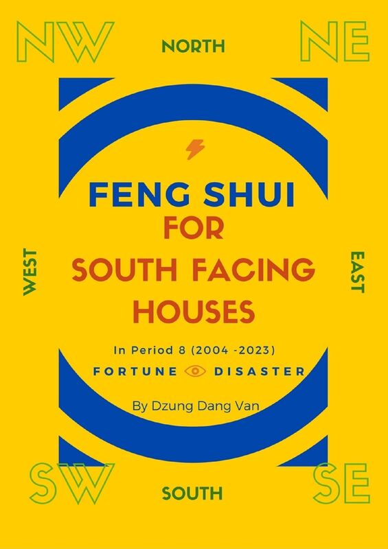 Feng Shui For South Facing Houses - In Period 8 (2004 - 2023)