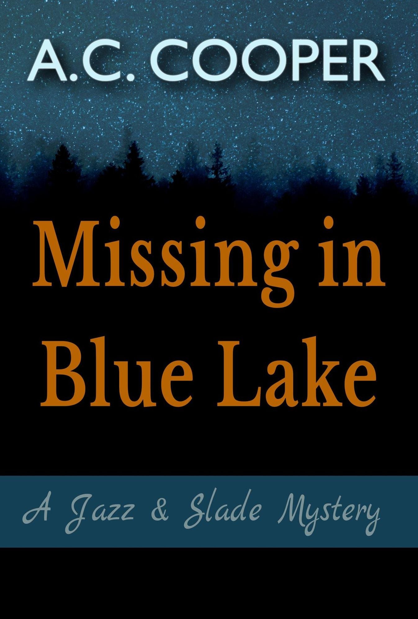 Visitor to Blue Lake: A Jazz and Slade Story