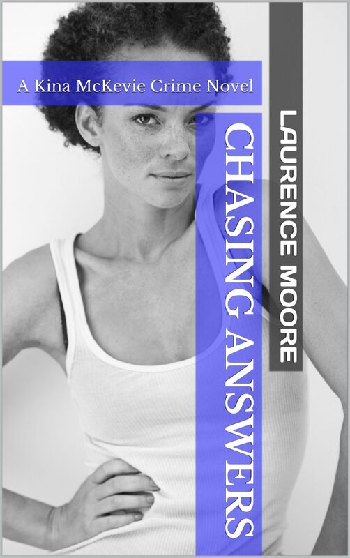Chasing Answers (Kina McKevie #2)