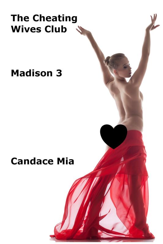The Cheating Wives Club: Madison 3