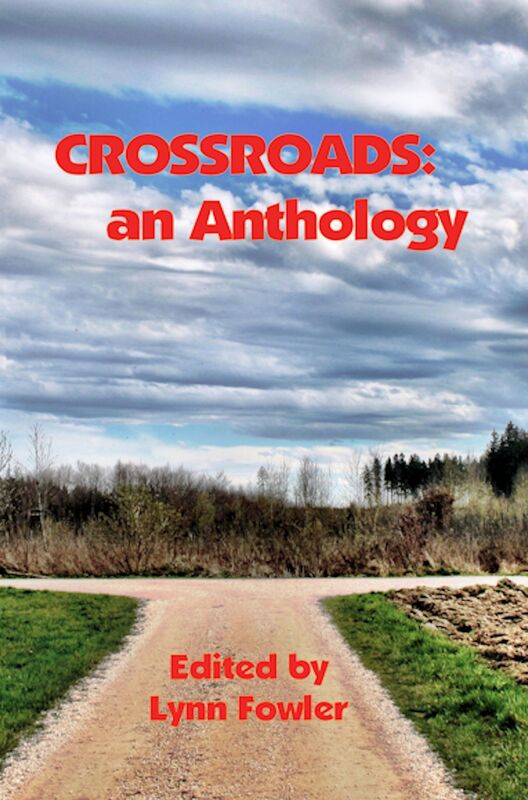 Crossroads: An Anthology