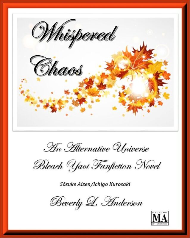 Whispered Chaos [Bleach Fanfiction]