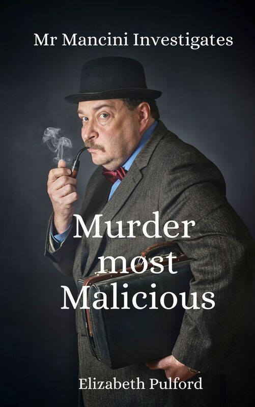 Murder Most Malicious: A Mancini Mystery