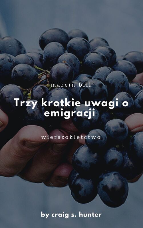 Trzy krótkie uwagi o emigracji