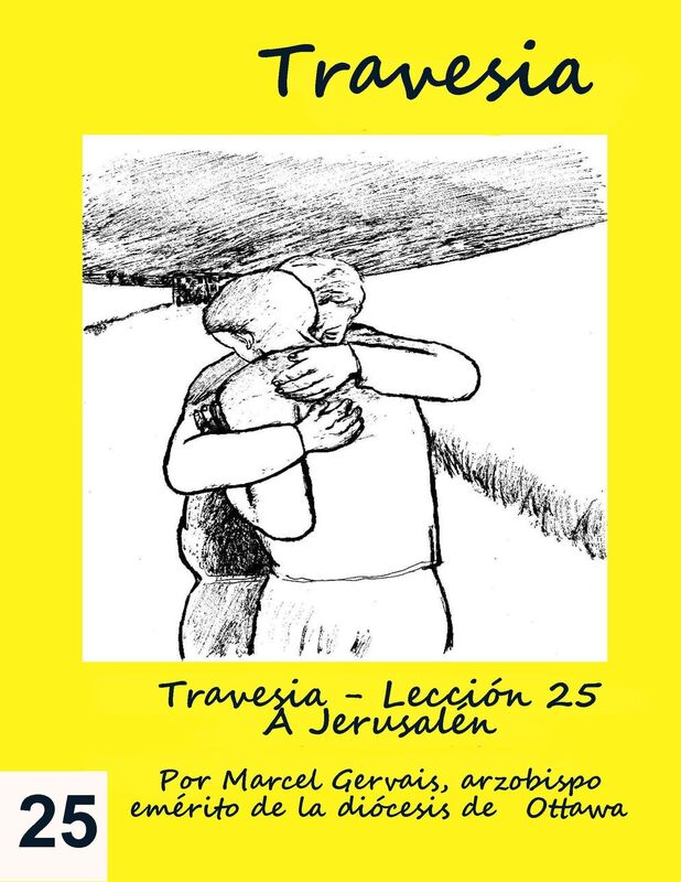 Travesia: Leccion 25 - A Jerusalén