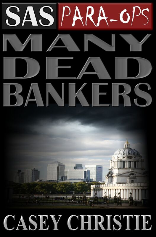 SAS Para-Ops Book #1: Many Dead Bankers