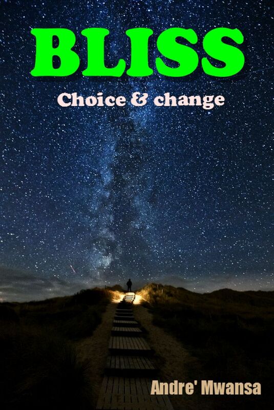 Bliss (choice & change)